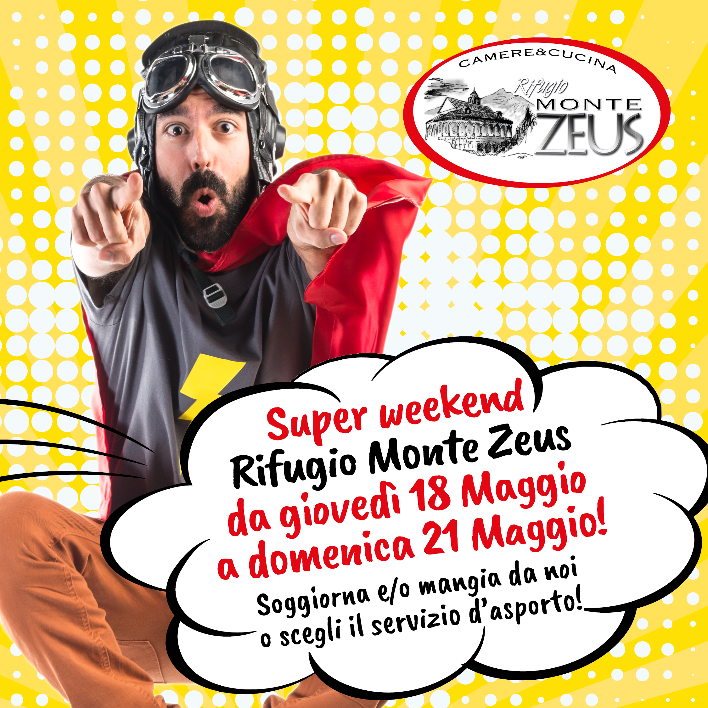 Super weekend Rifugio Monte Zeus da giovedì 18 Maggio a domenica 21 Maggio!